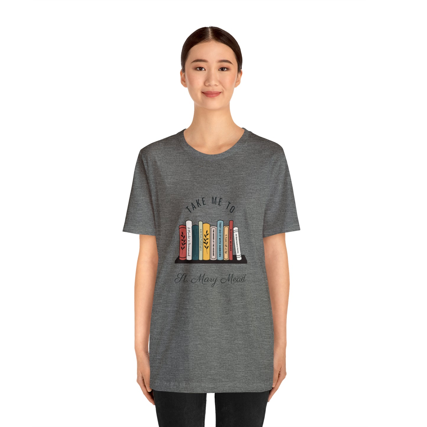 Miss Marple T Shirt, Take Me to St. Mary Mead T Shirt, Mystery Lover Gift, Poirot T Shirt, Agatha Christie T Shirt