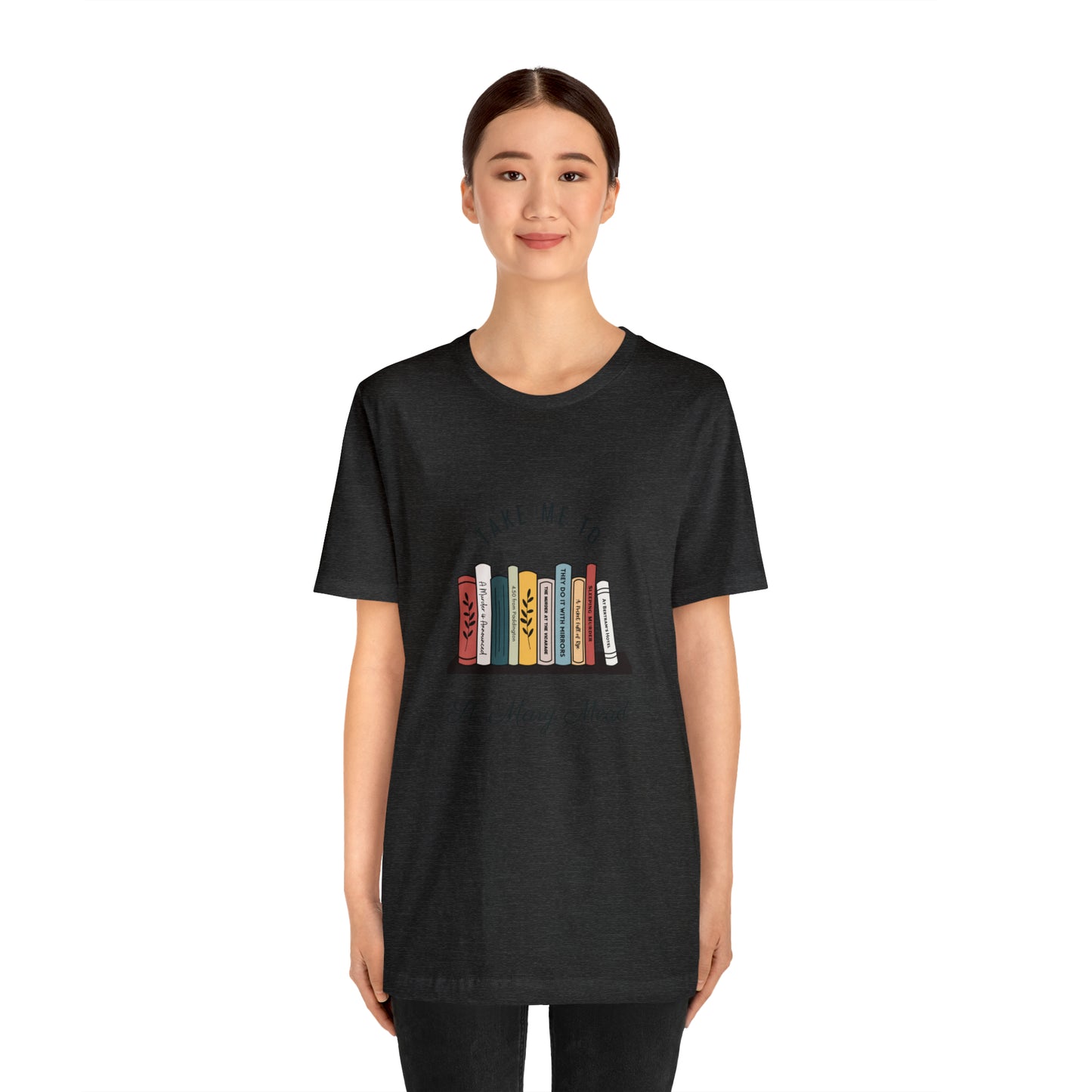 Miss Marple T Shirt, Take Me to St. Mary Mead T Shirt, Mystery Lover Gift, Poirot T Shirt, Agatha Christie T Shirt
