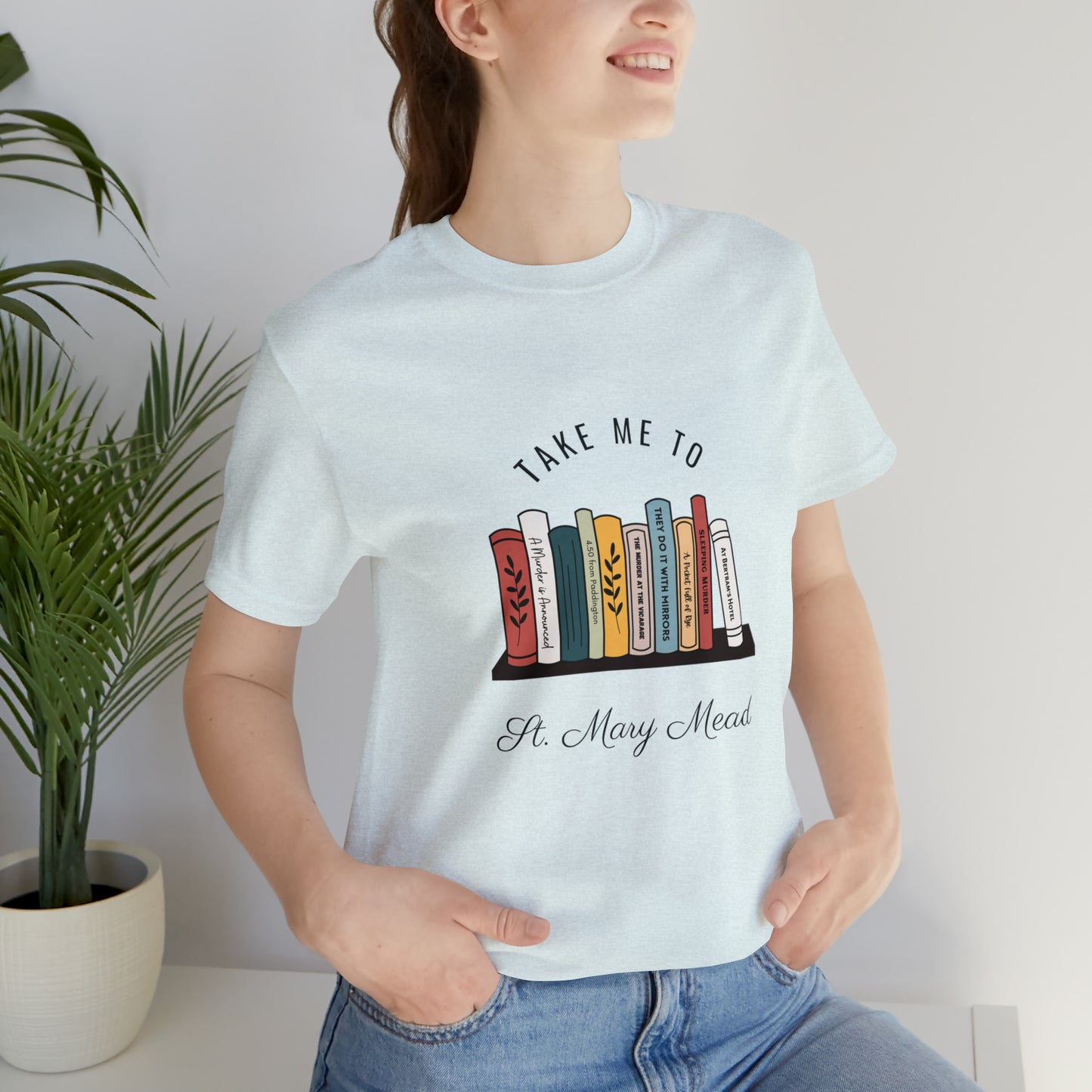 Miss Marple T Shirt, Take Me to St. Mary Mead T Shirt, Mystery Lover Gift, Poirot T Shirt, Agatha Christie T Shirt