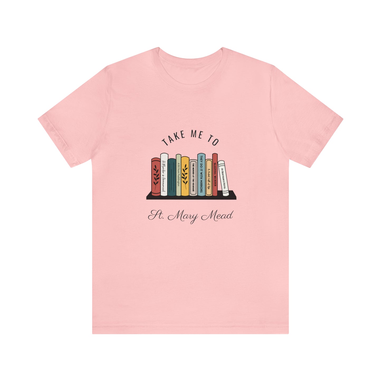 Miss Marple T Shirt, Take Me to St. Mary Mead T Shirt, Mystery Lover Gift, Poirot T Shirt, Agatha Christie T Shirt