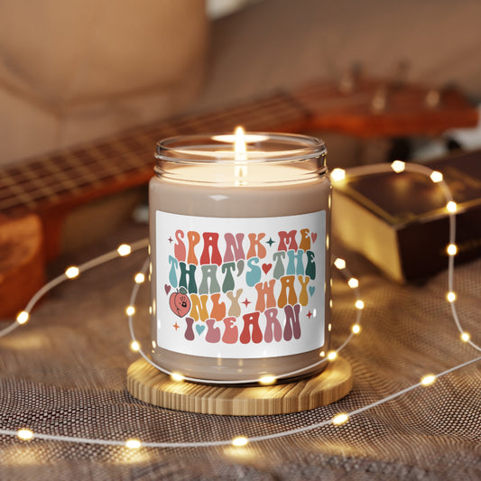 Spank Me That's The Only Way I'll Learn Booktok Good Girl Scented Soy Candle, 9oz