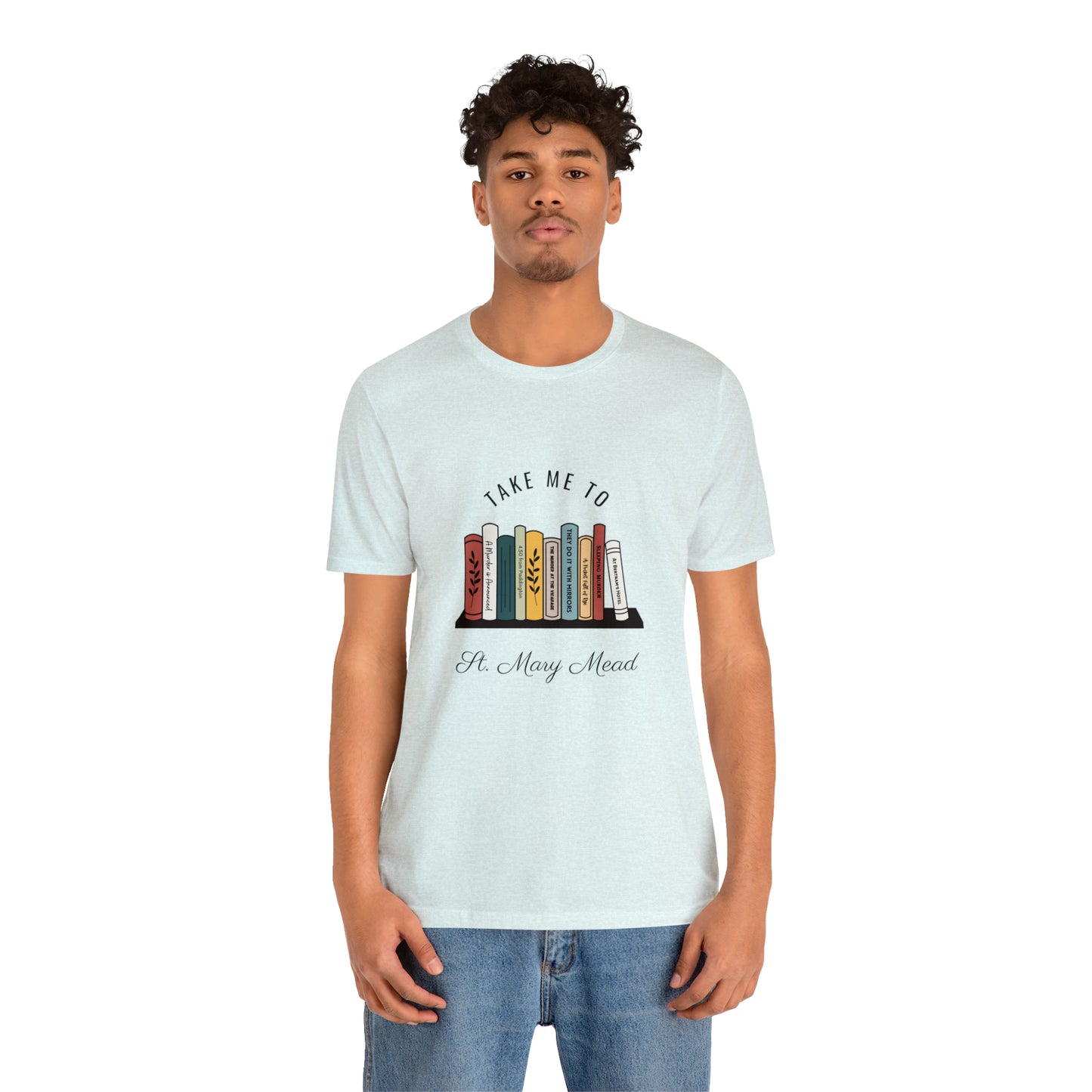 Miss Marple T Shirt, Take Me to St. Mary Mead T Shirt, Mystery Lover Gift, Poirot T Shirt, Agatha Christie T Shirt