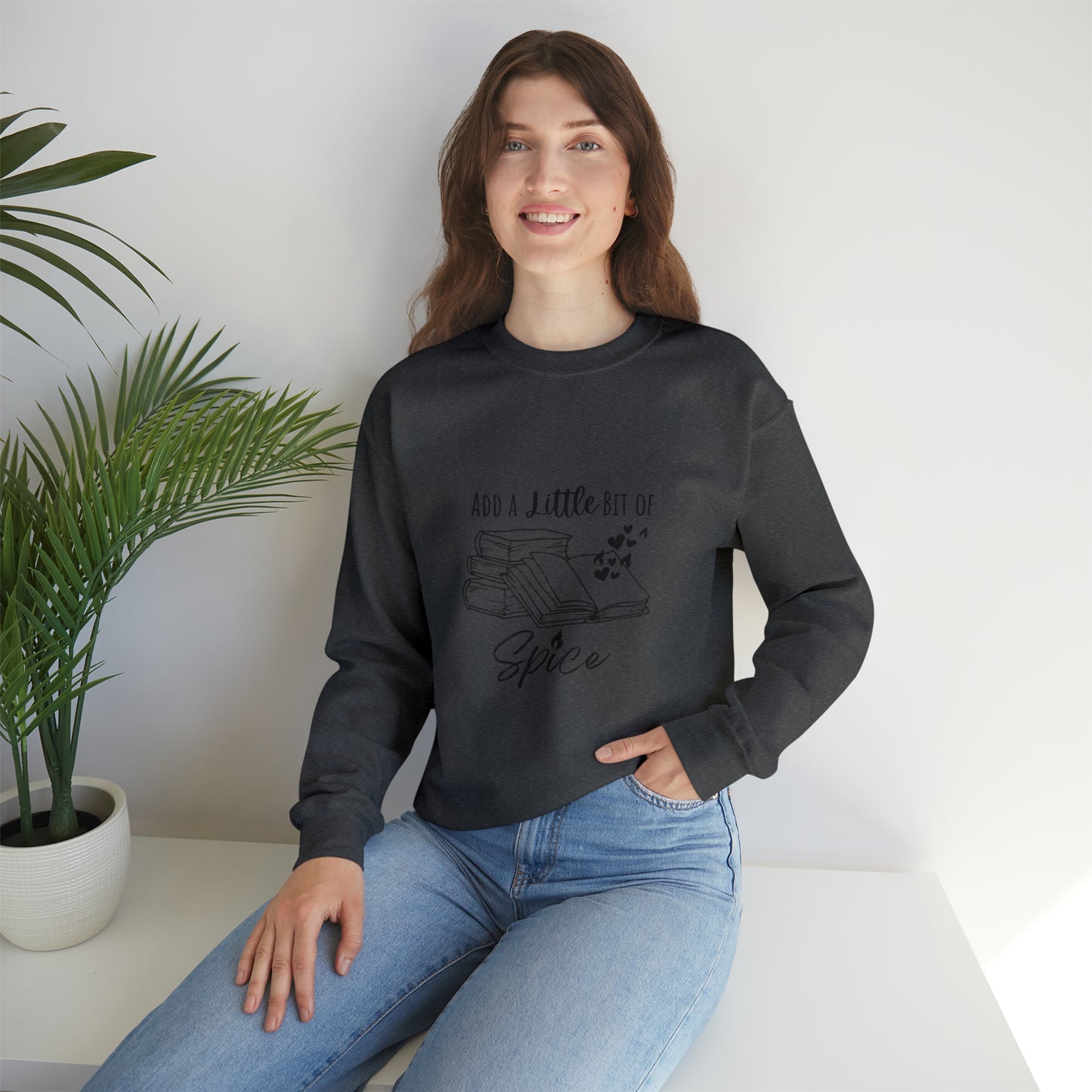 Add a Little Bit of Spice Book Lover Women's Sweatshirt | Spicy Books Gift| Smutty Book Lover Gifts