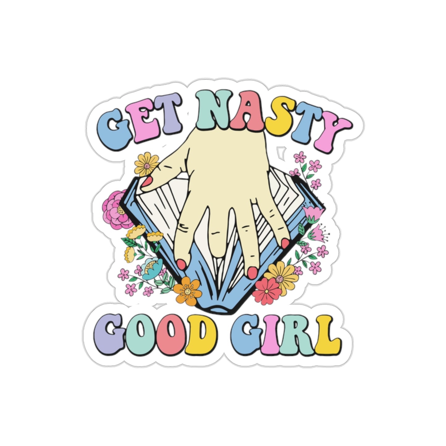 Get Nasty Good Girl Praise Kink Sticker Smutty Book Sticker, Book Tok Stickers, Smut Stickers, Spicy Book Stickers, Kinky Stickers